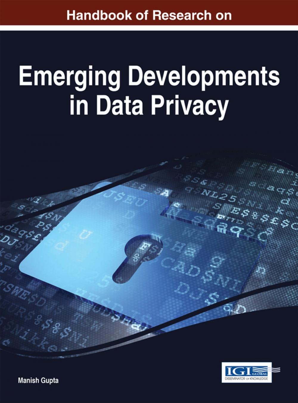 Big bigCover of Handbook of Research on Emerging Developments in Data Privacy