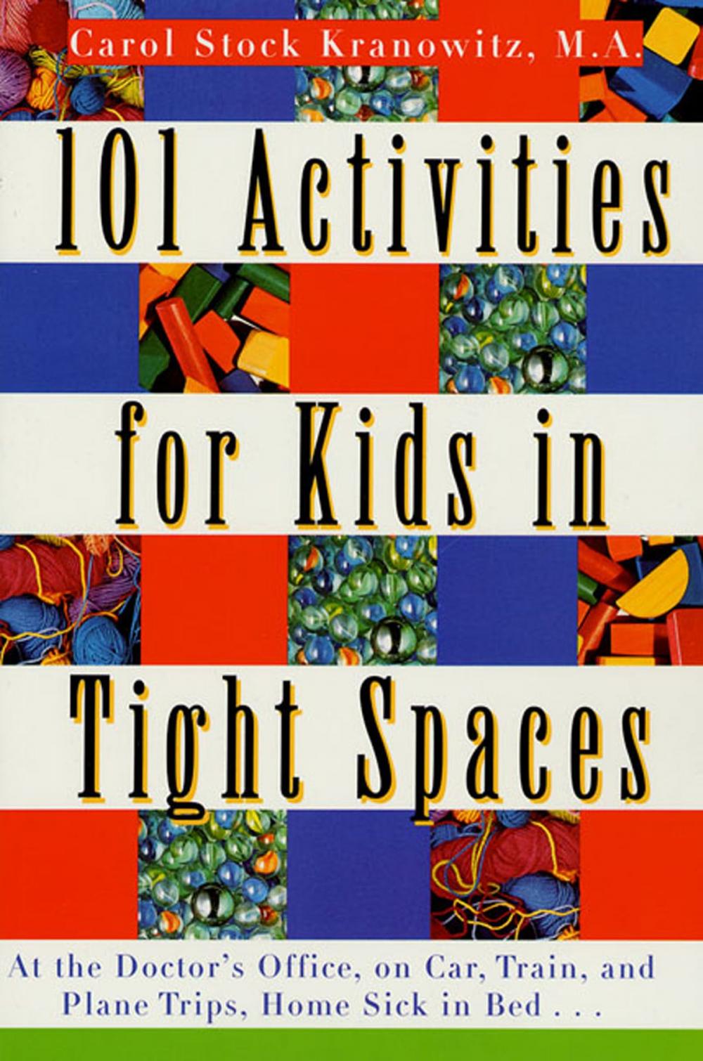 Big bigCover of 101 Activities for Kids in Tight Spaces