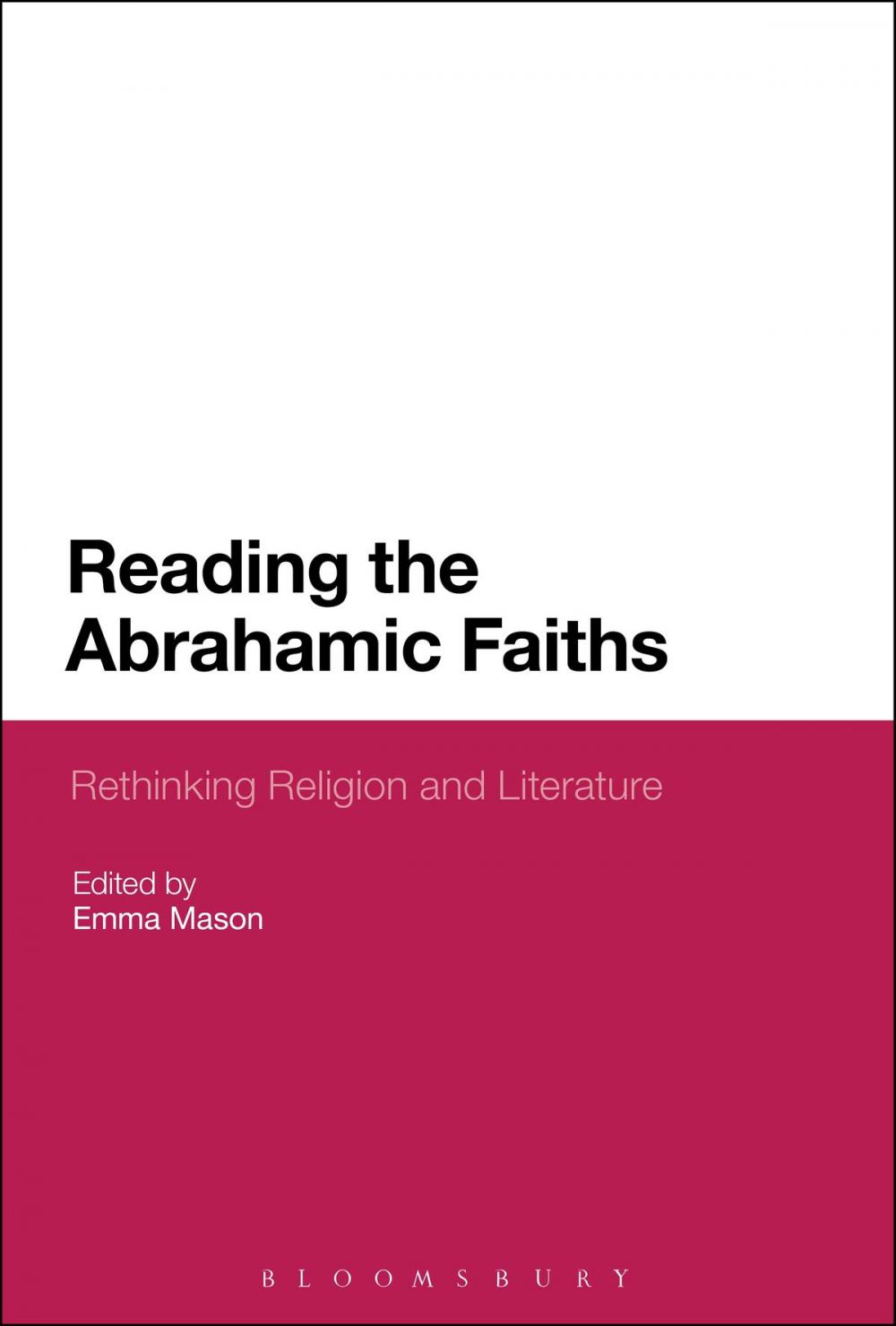 Big bigCover of Reading the Abrahamic Faiths