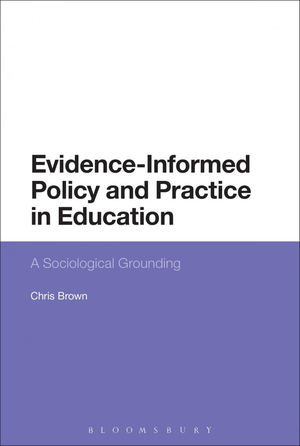 Big bigCover of Evidence-Informed Policy and Practice in Education