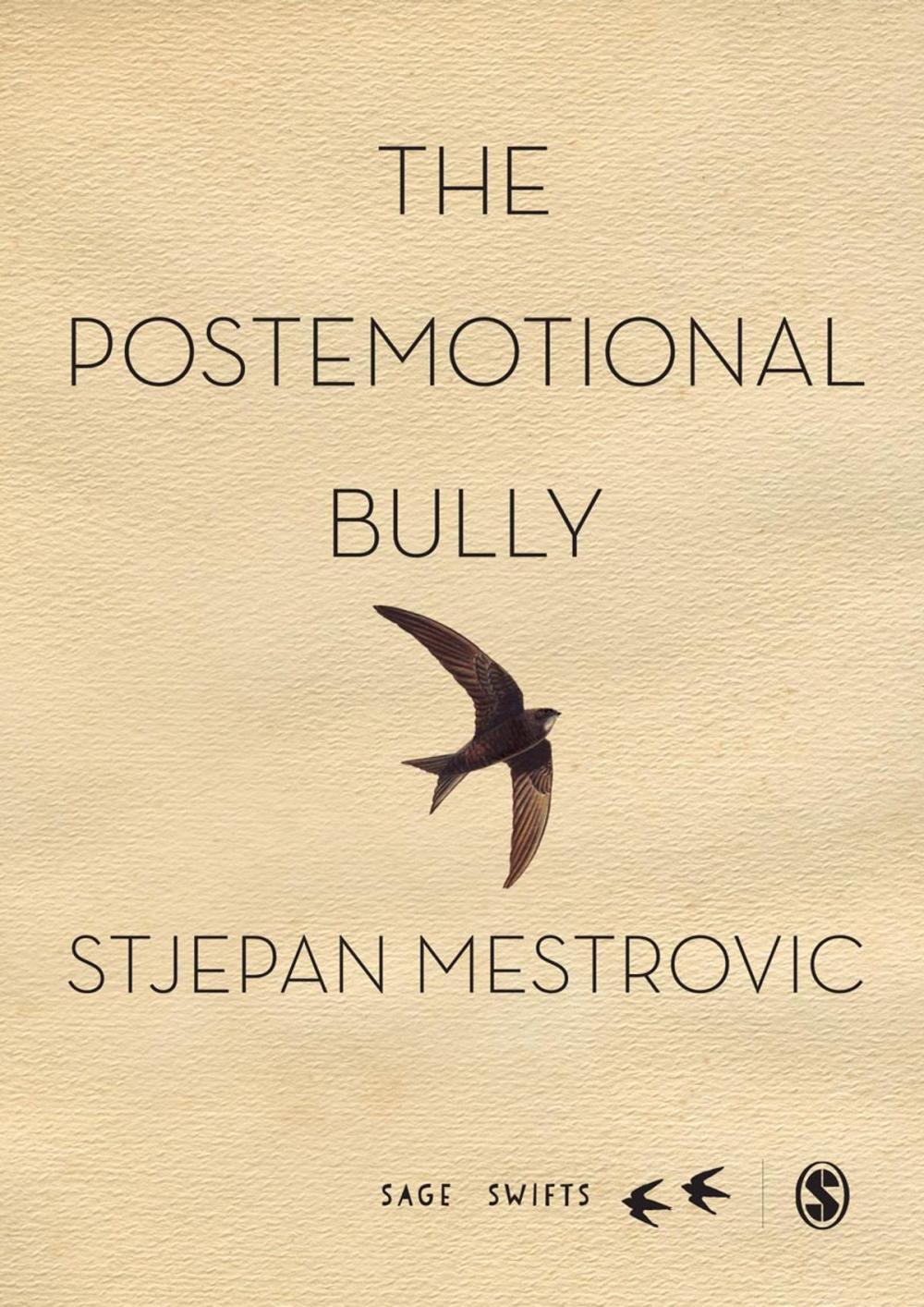 Big bigCover of The Postemotional Bully