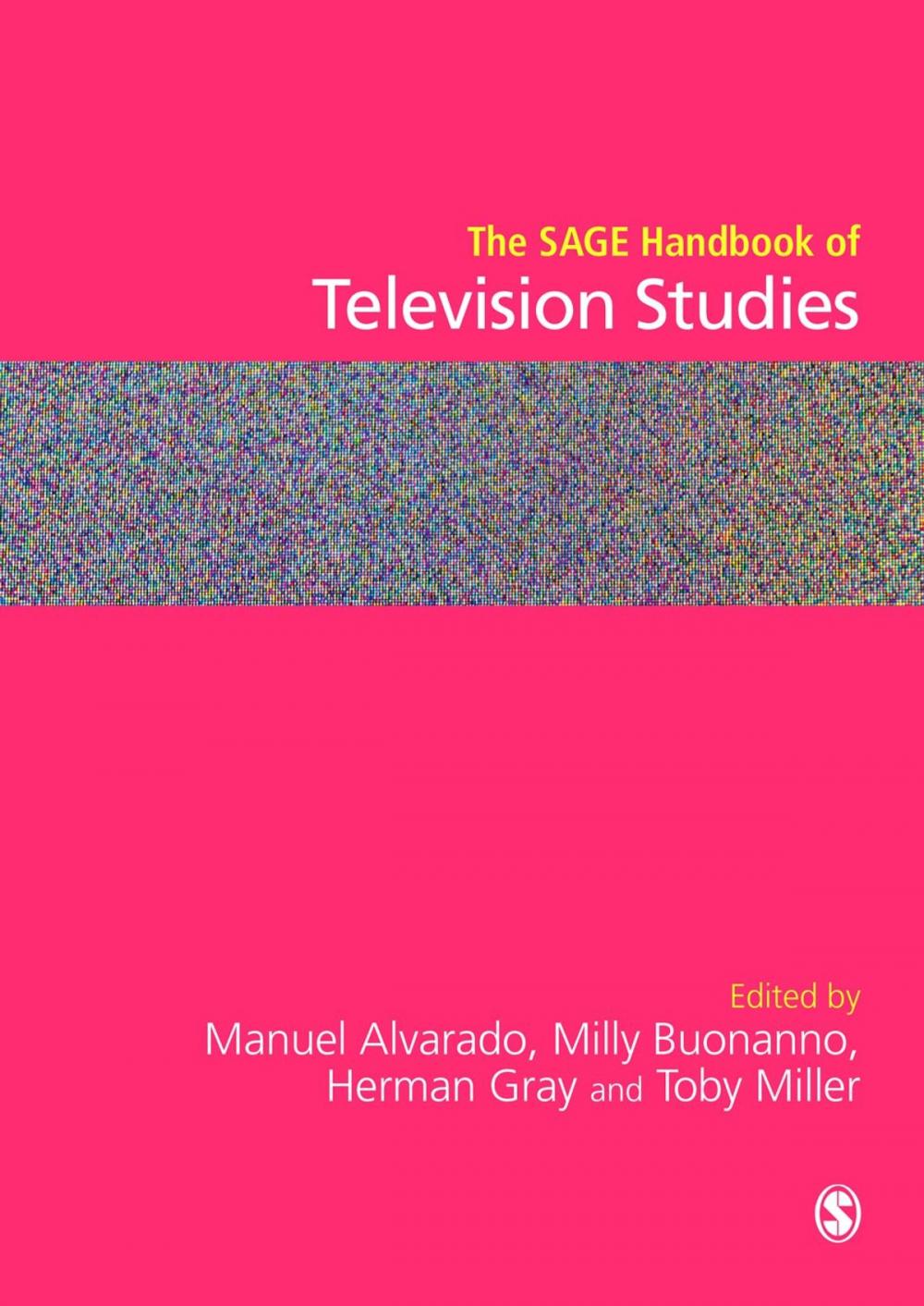 Big bigCover of The SAGE Handbook of Television Studies