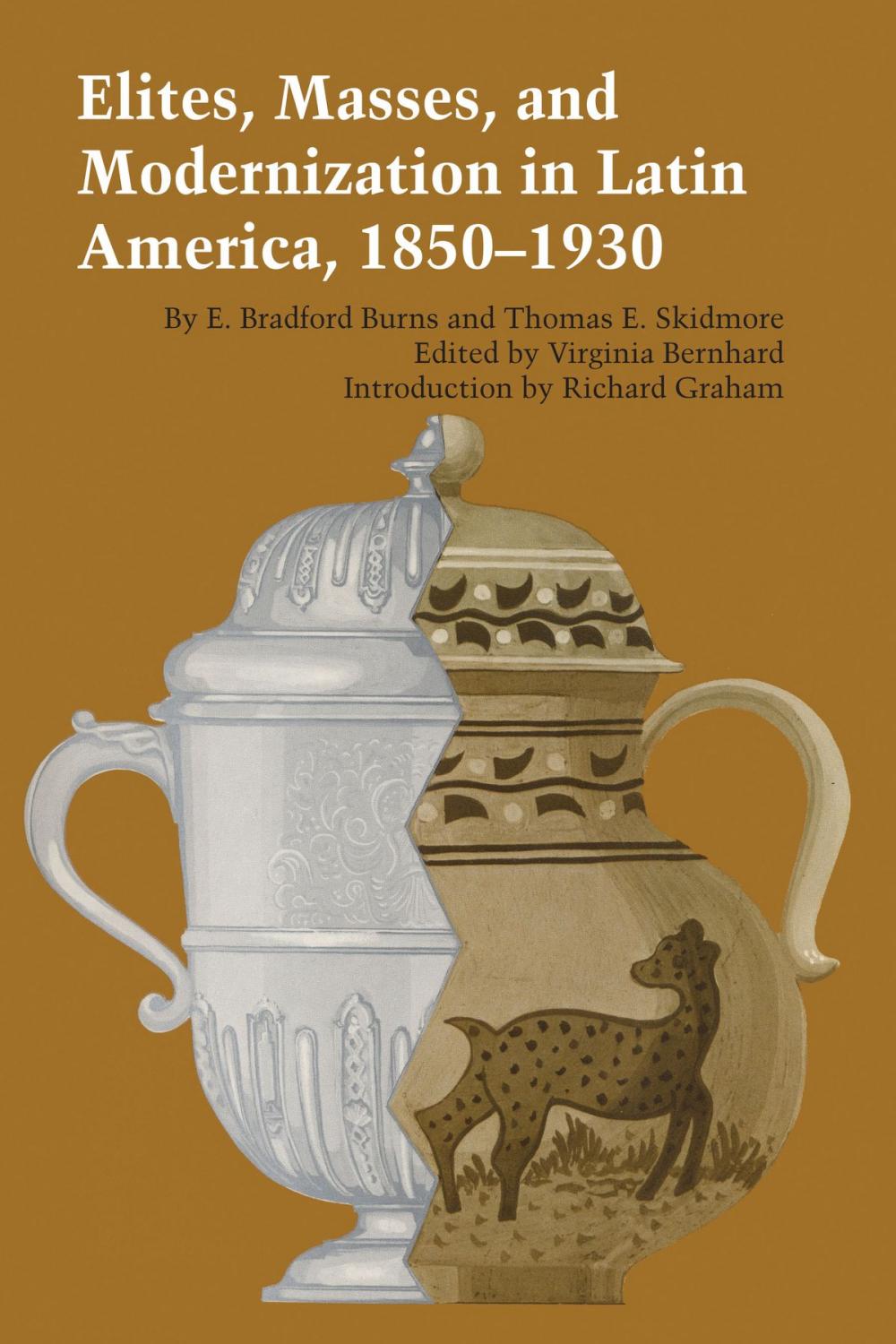 Big bigCover of Elites, Masses, and Modernization in Latin America, 1850–1930