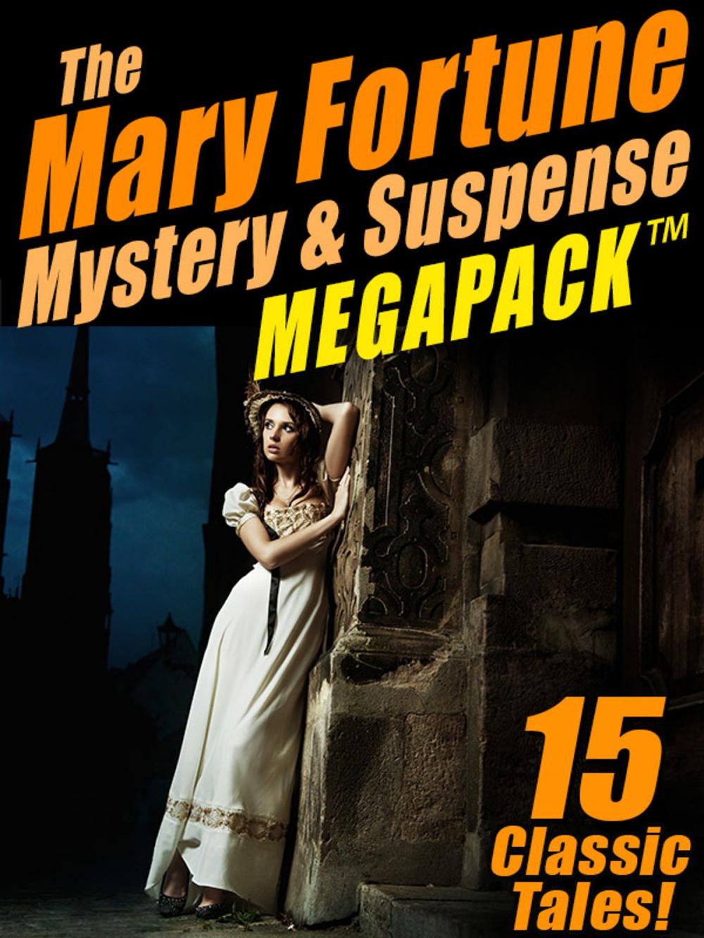 Big bigCover of The Mary Fortune Mystery & Suspense MEGAPACK ®