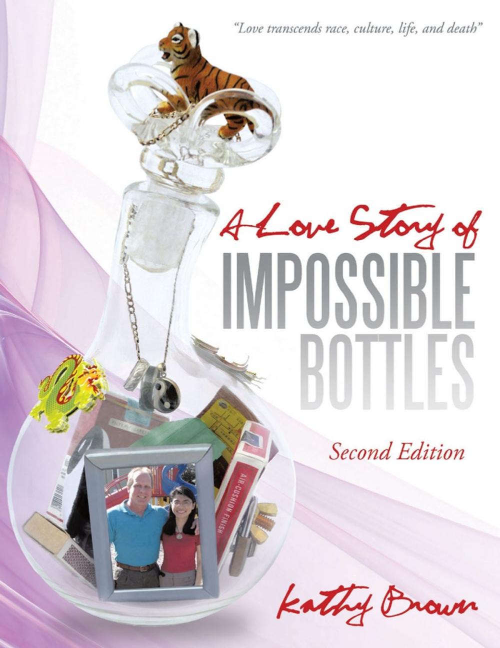 Big bigCover of A Love Story of Impossible Bottles