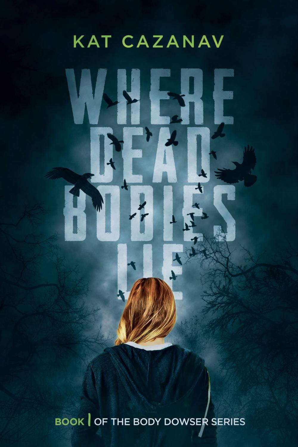 Big bigCover of Where Dead Bodies Lie (The Body Dowser Series #1)