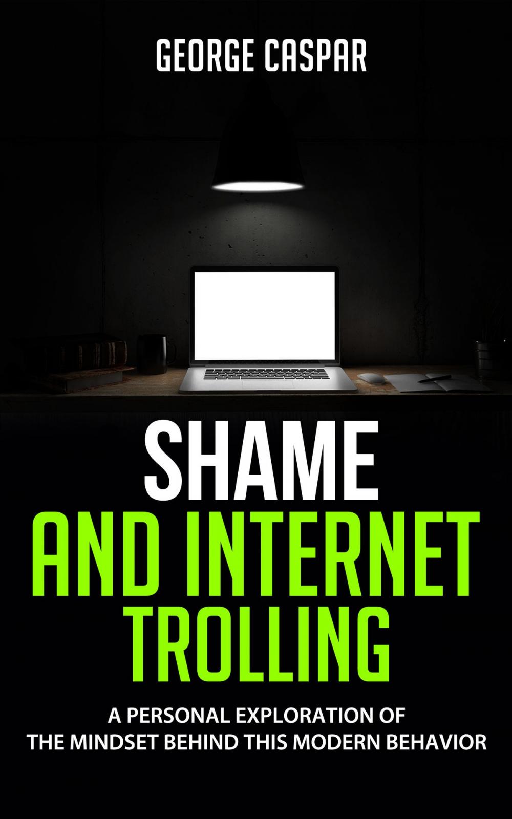 Big bigCover of Shame and Internet Trolling