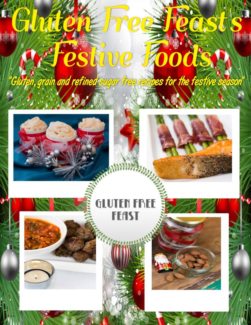 Big bigCover of Gluten Free Feast's Festive Foods