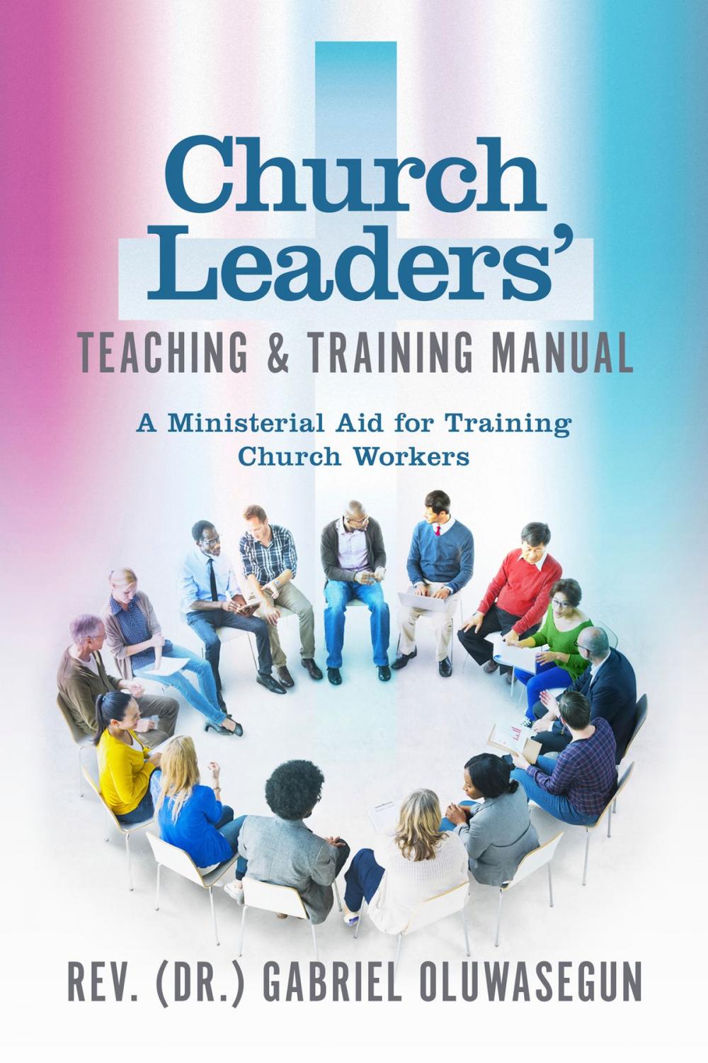 Big bigCover of Church Leaders’ Teaching & Training Manual