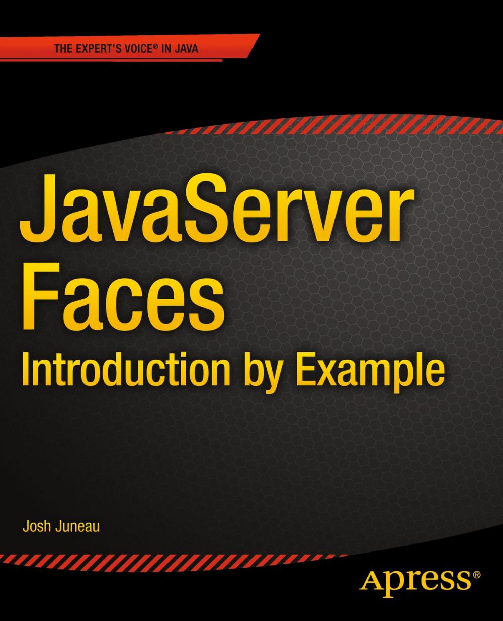 Big bigCover of JavaServer Faces: Introduction by Example