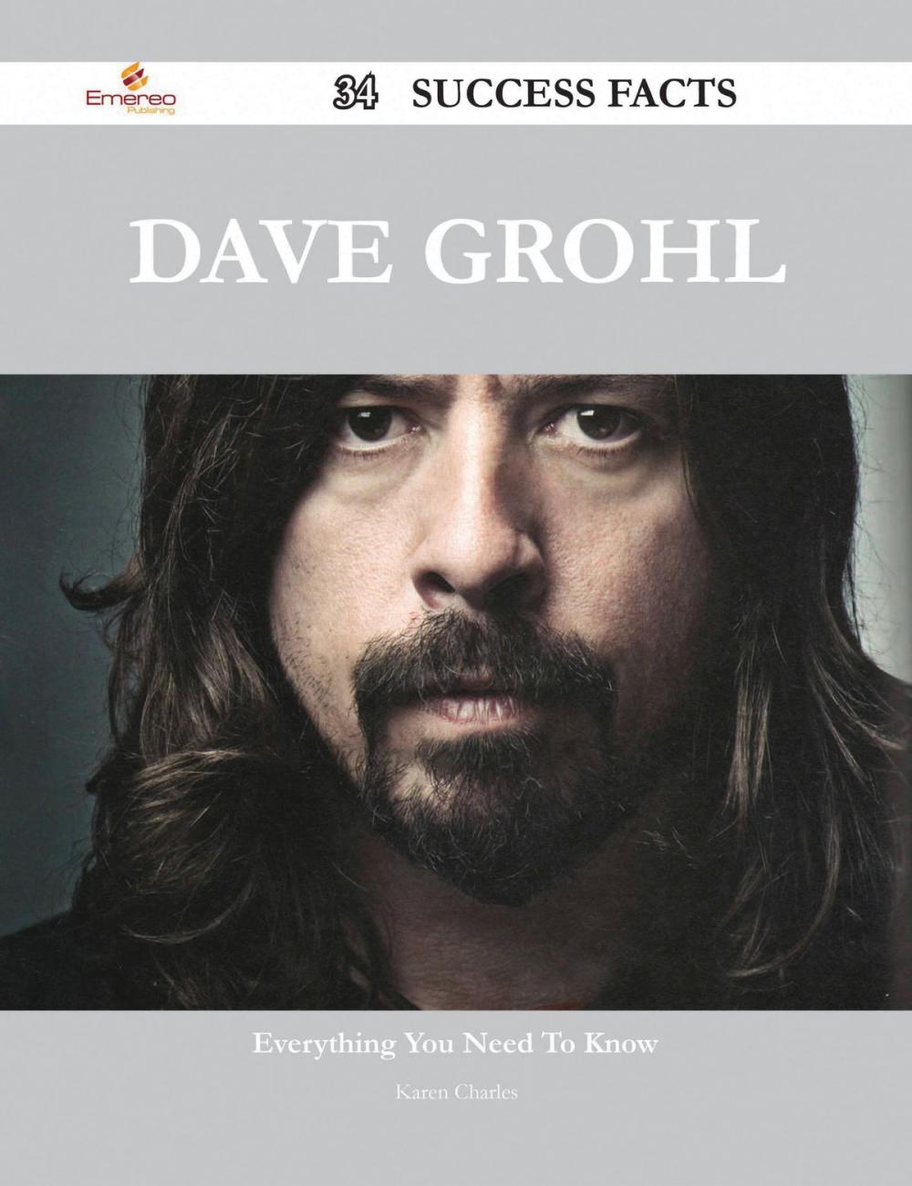 Big bigCover of Dave Grohl 34 Success Facts - Everything you need to know about Dave Grohl
