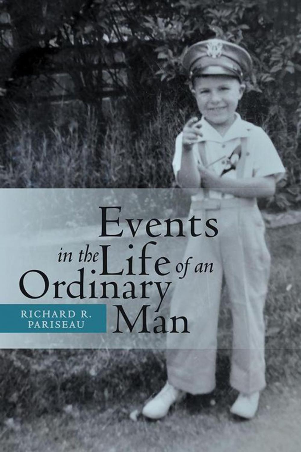 Big bigCover of Events in the Life of an Ordinary Man