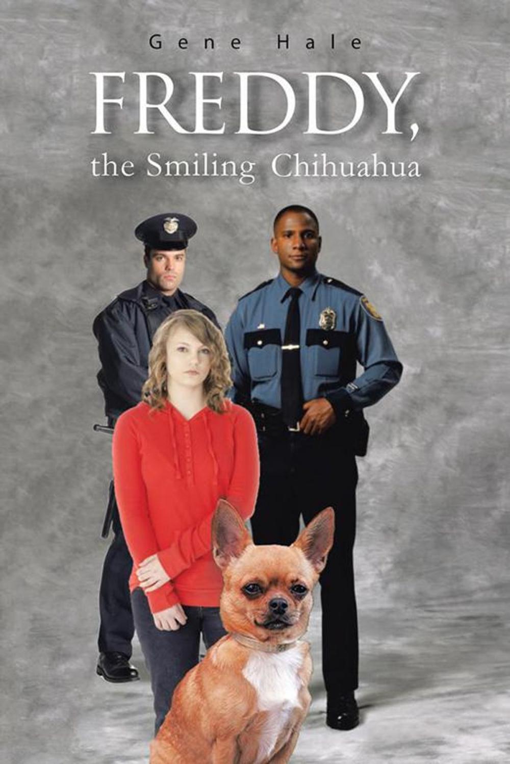 Big bigCover of Freddy, the Smiling Chihuahua