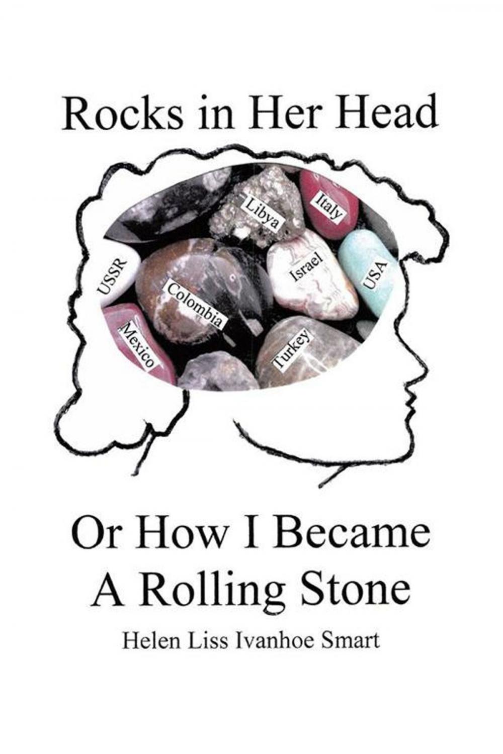 Big bigCover of Rocks in Her Head or How I Became a Rolling Stone