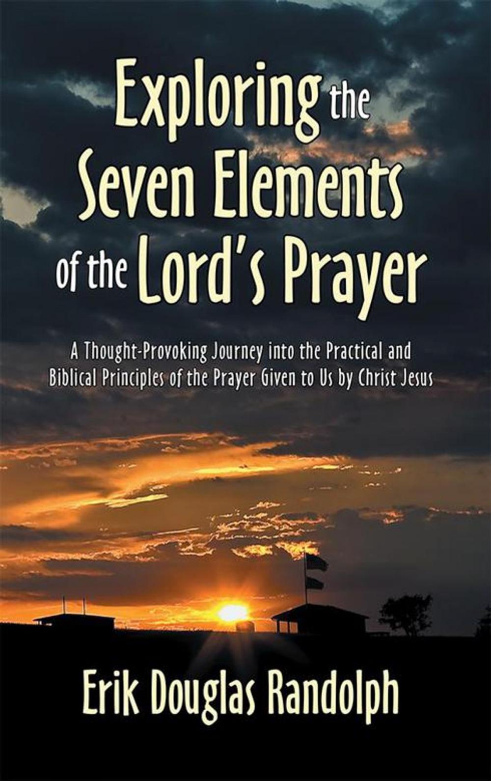 Big bigCover of Exploring the Seven Elements of the Lord's Prayer