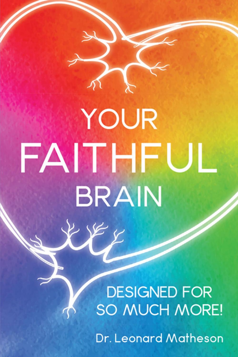 Big bigCover of Your Faithful Brain: Designed for so Much More!