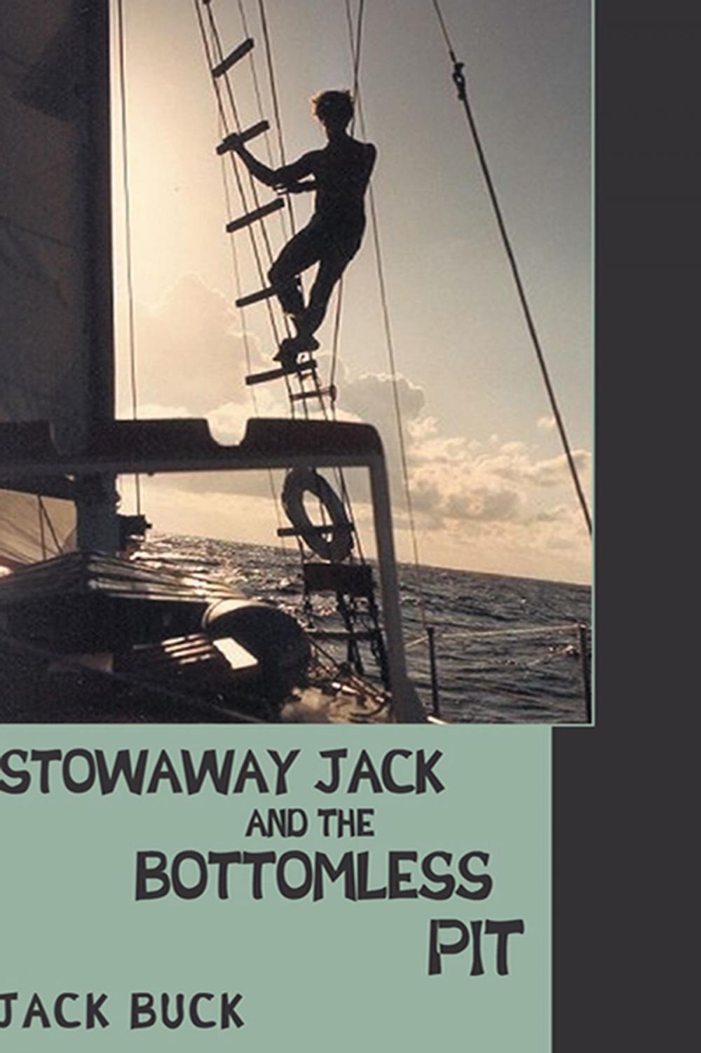 Big bigCover of Stowaway Jack and the Bottomless Pit