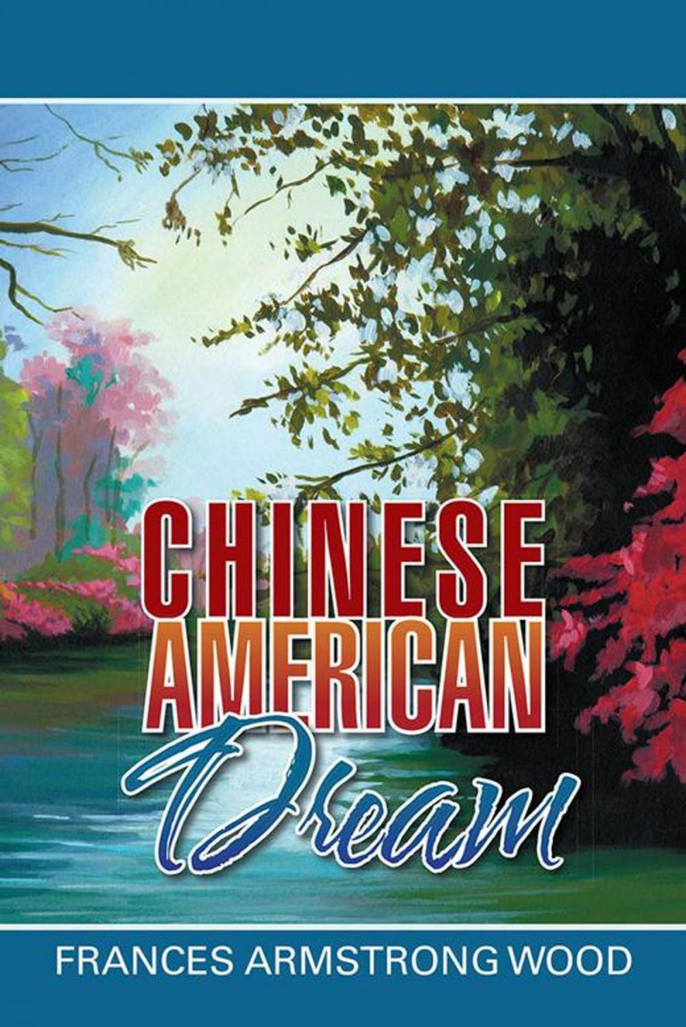 Big bigCover of Chinese American Dream