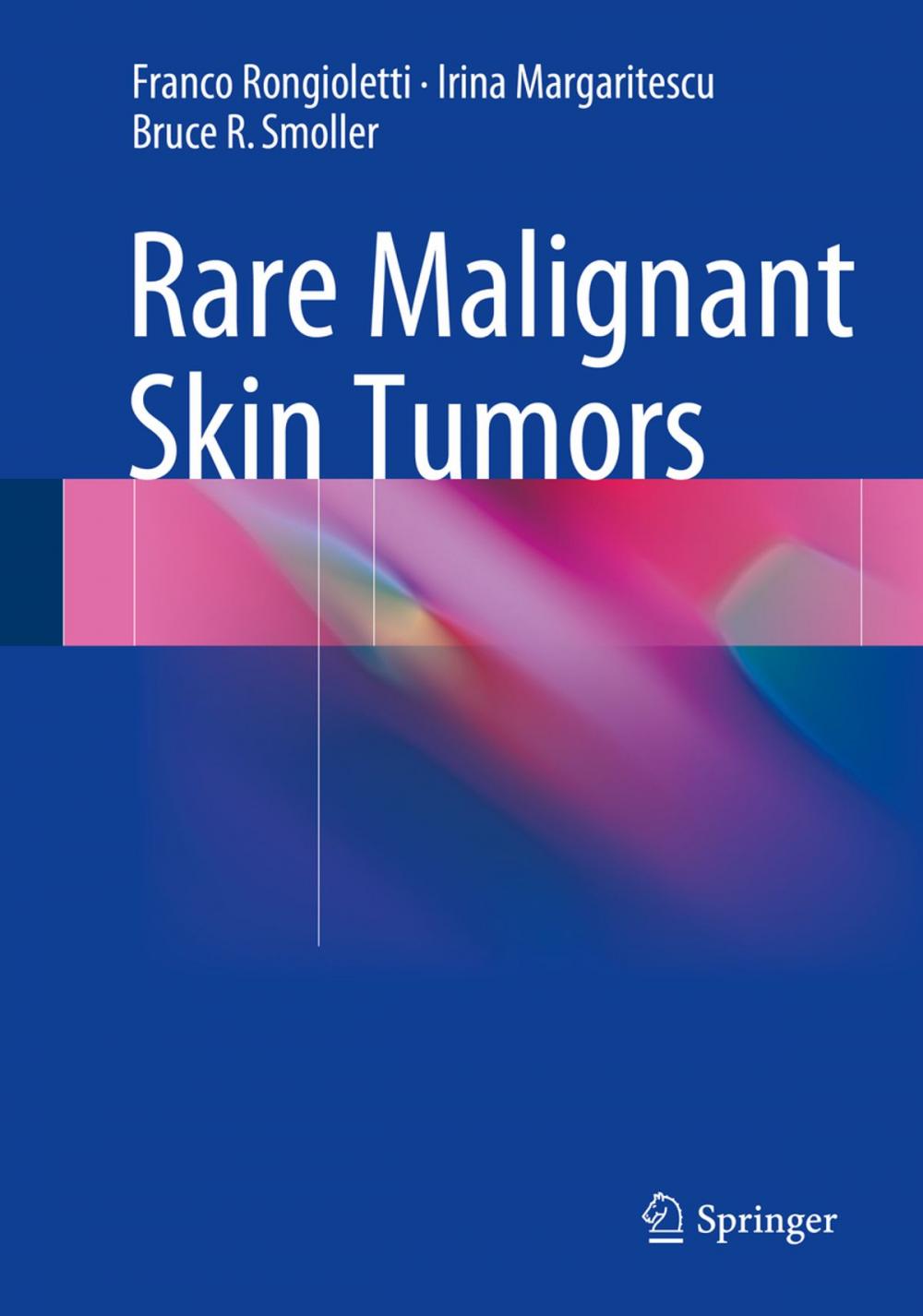 Big bigCover of Rare Malignant Skin Tumors