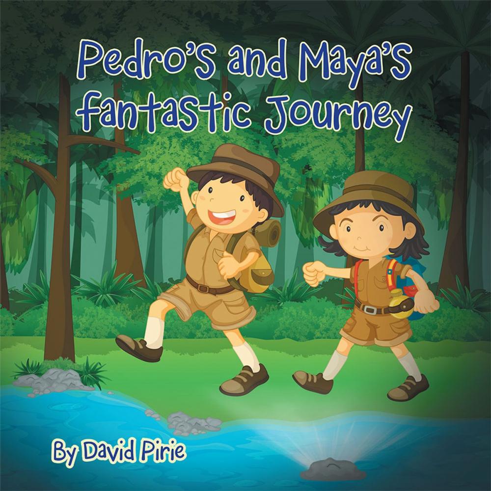 Big bigCover of Pedro and Maya’S Fantastic Journey