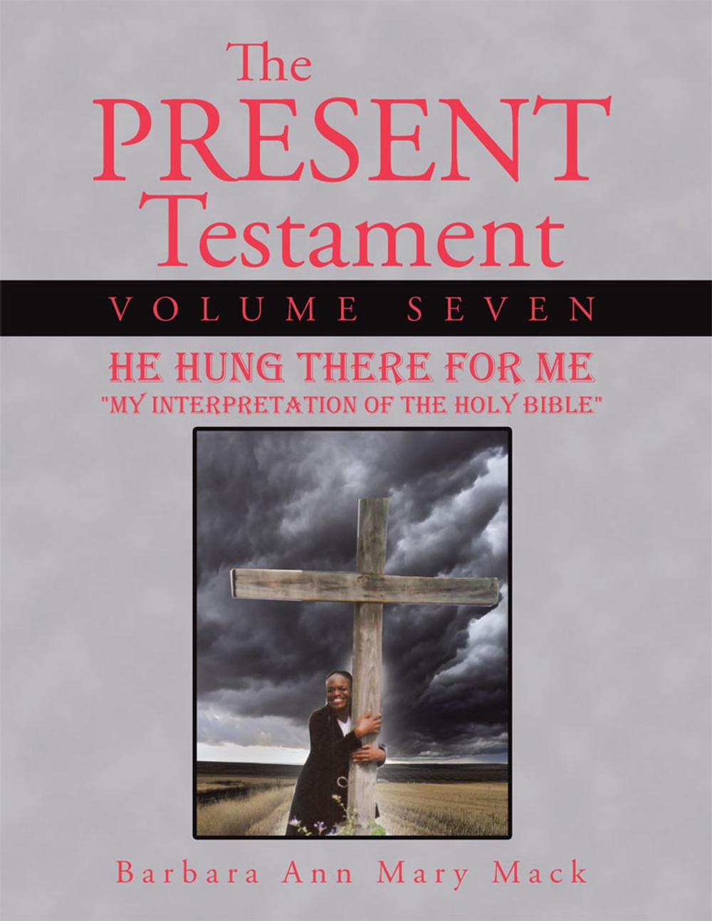 Big bigCover of The Present Testament Volume Seven