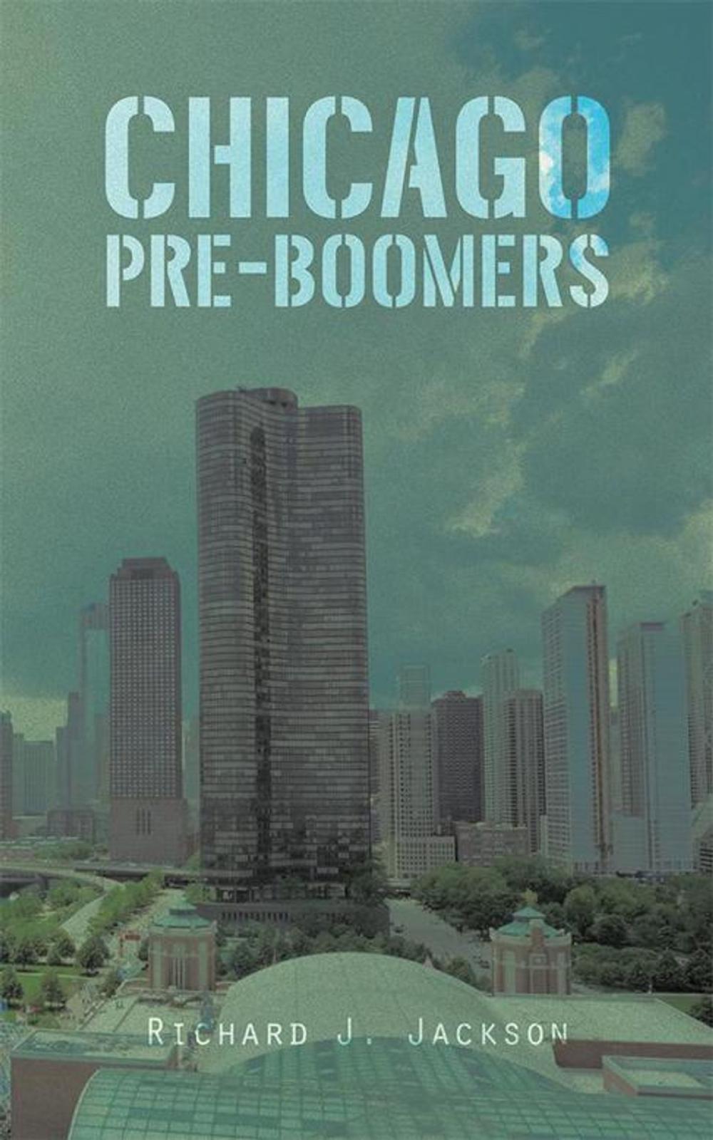 Big bigCover of Chicago Pre-Boomers