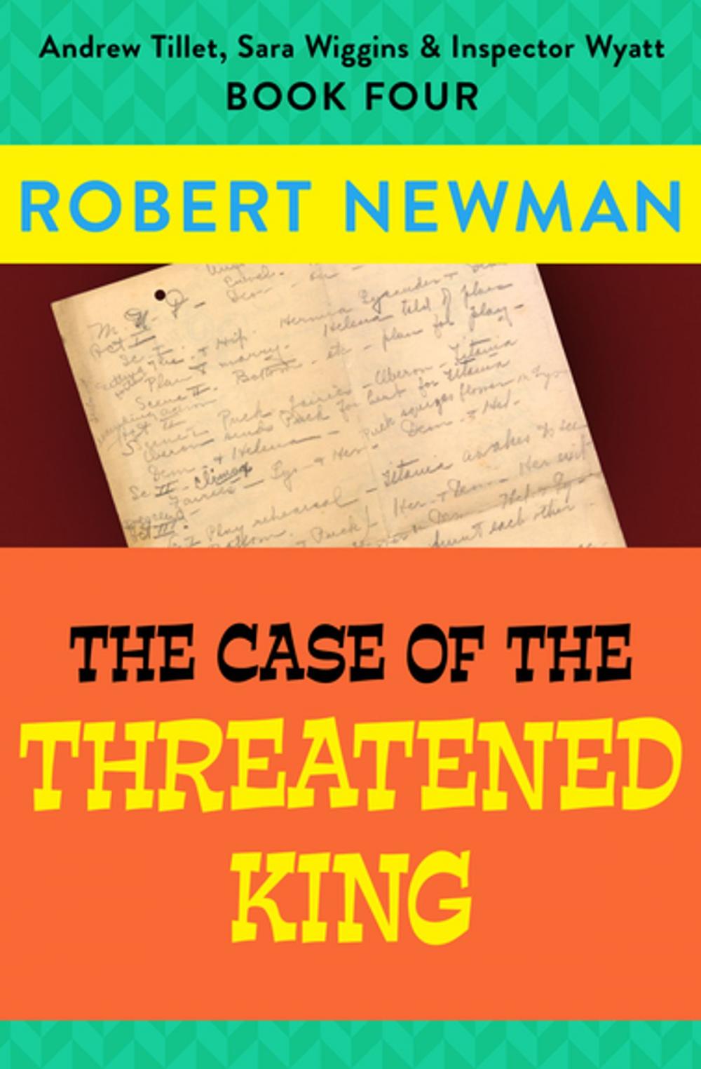 Big bigCover of The Case of the Threatened King