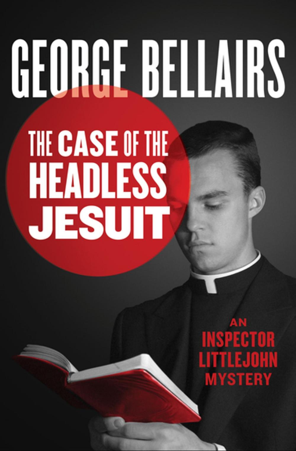 Big bigCover of The Case of the Headless Jesuit