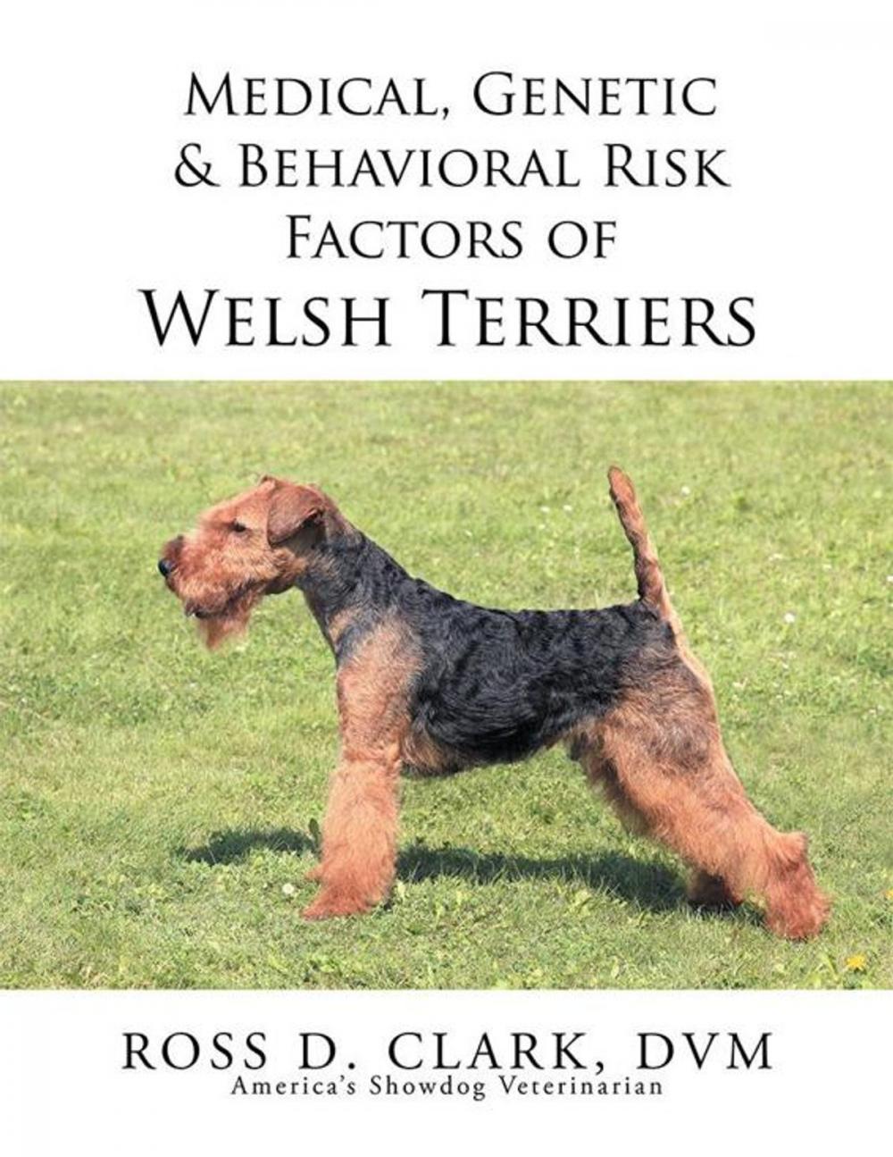 Big bigCover of Medical, Genetic & Behavioral Risk Factors of Welsh Terriers