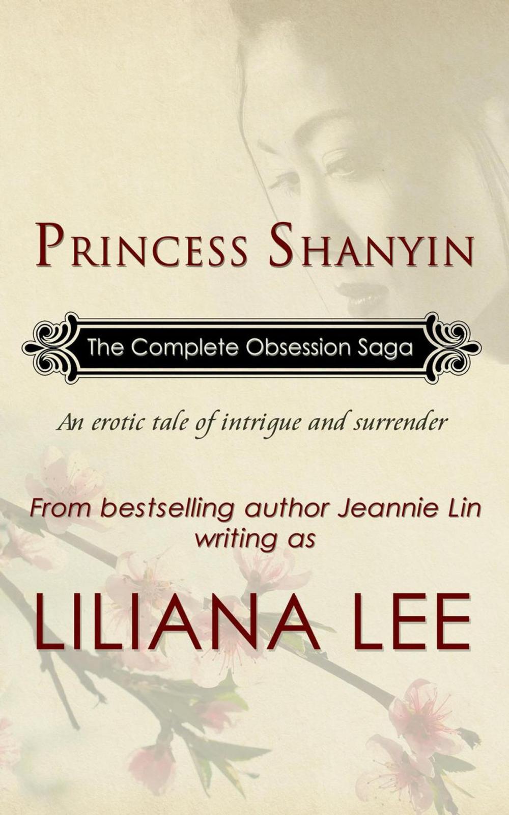 Big bigCover of Princess Shanyin: The Complete Obsession Saga