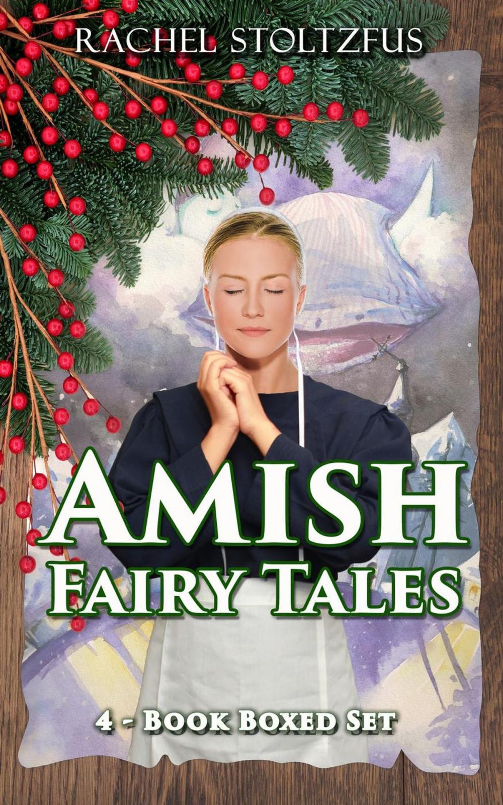 Big bigCover of Amish Fairy Tales 4-Book Boxed Set Bundle