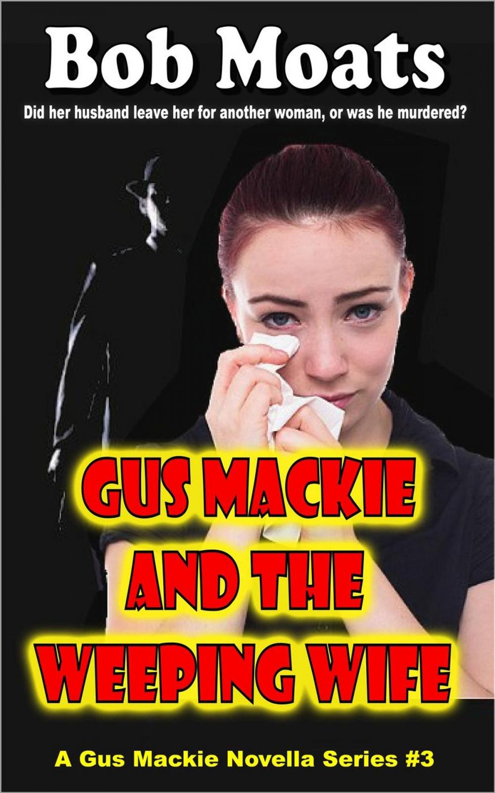 Big bigCover of Gus Mackie and the Weeping Wife