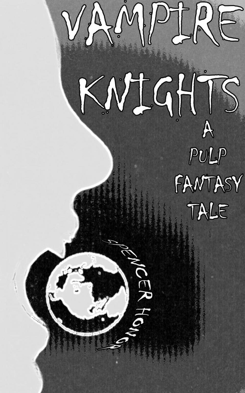 Big bigCover of Vampire Knights: A Pulp Fantasy Tale