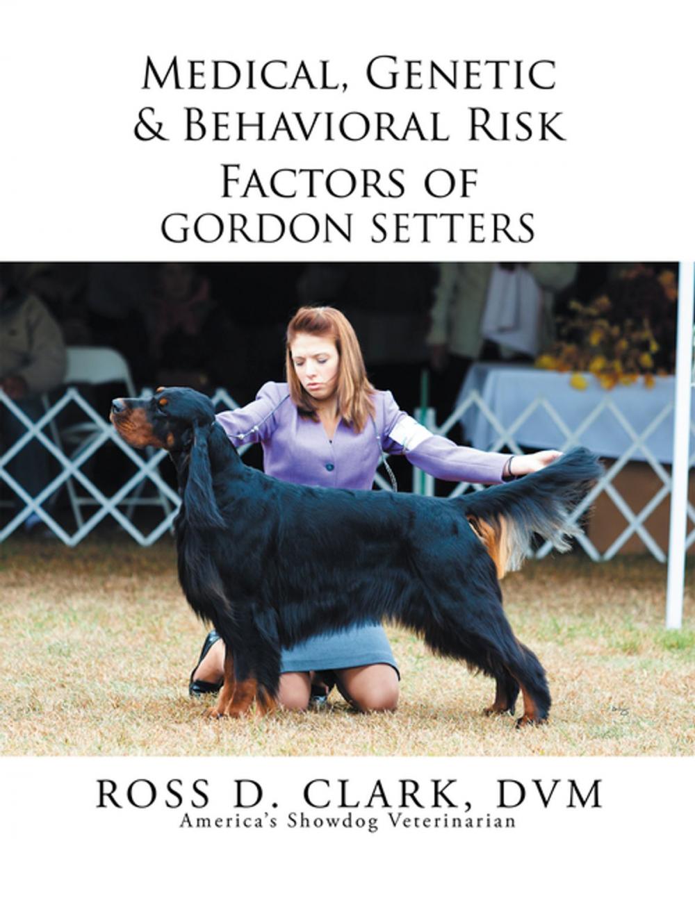 Big bigCover of Medical, Genetic & Behavioral Risk Factors of Gordon Setters