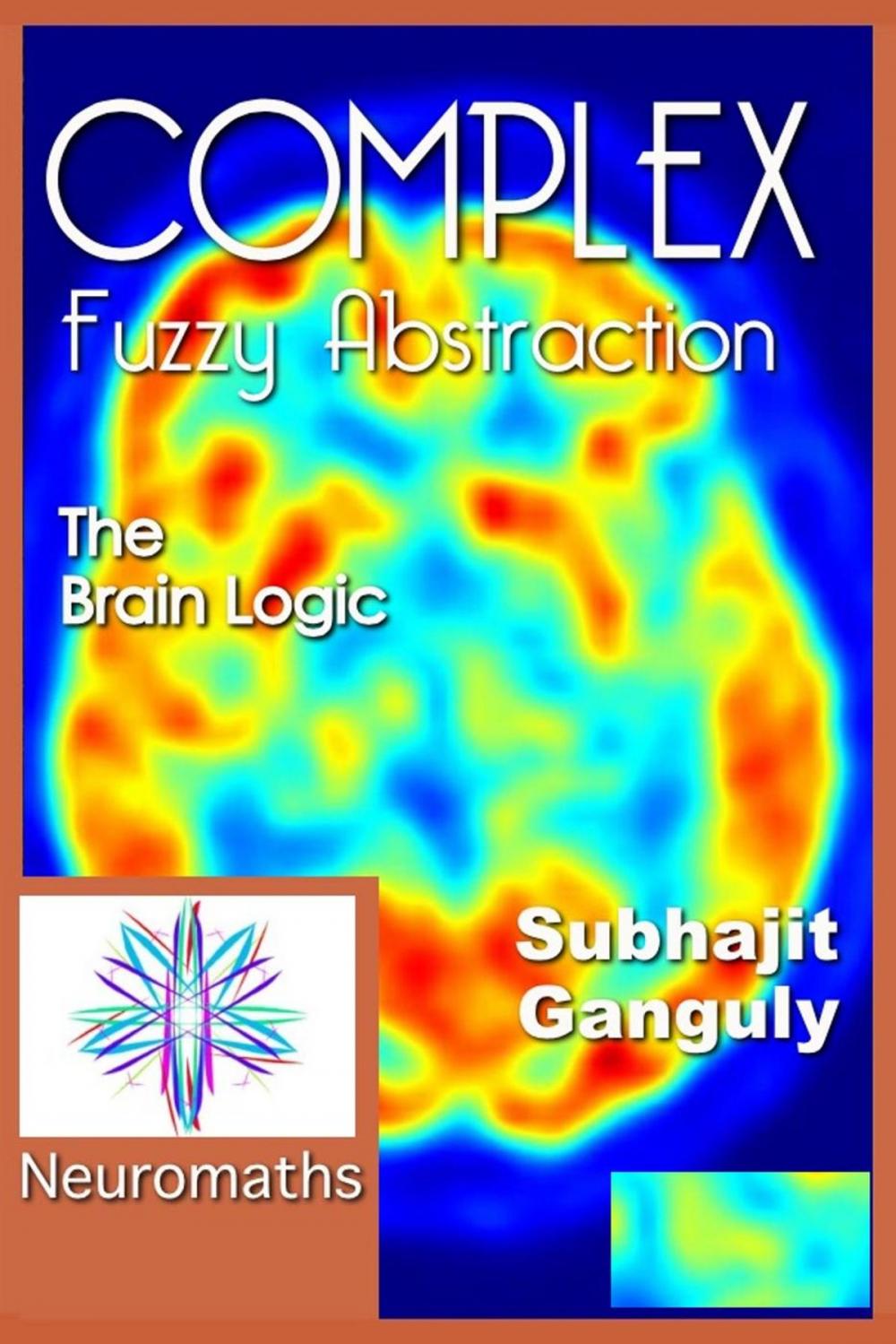 Big bigCover of Complex Fuzzy Abstraction: The Brain Logic