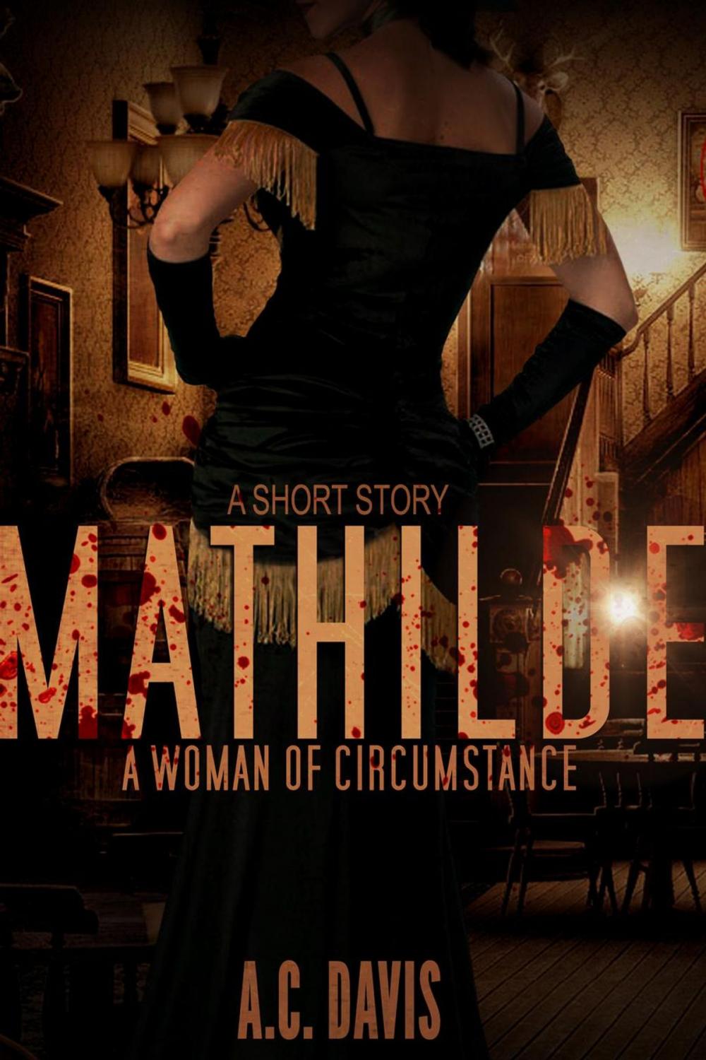 Big bigCover of Mathilde, A Woman of Circumstance