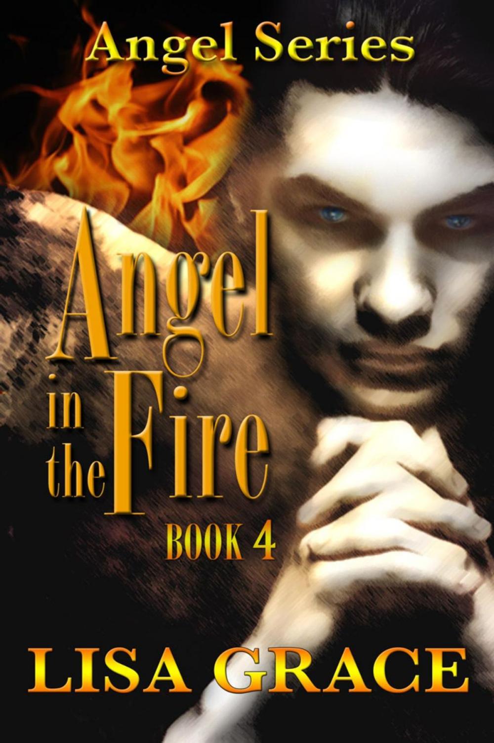 Big bigCover of Angel in the Fire, Book 4
