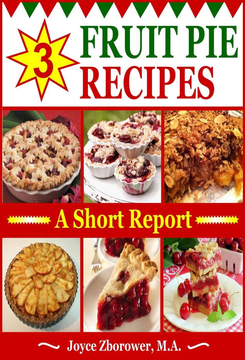 Big bigCover of 3 Fruit Pie Recipes