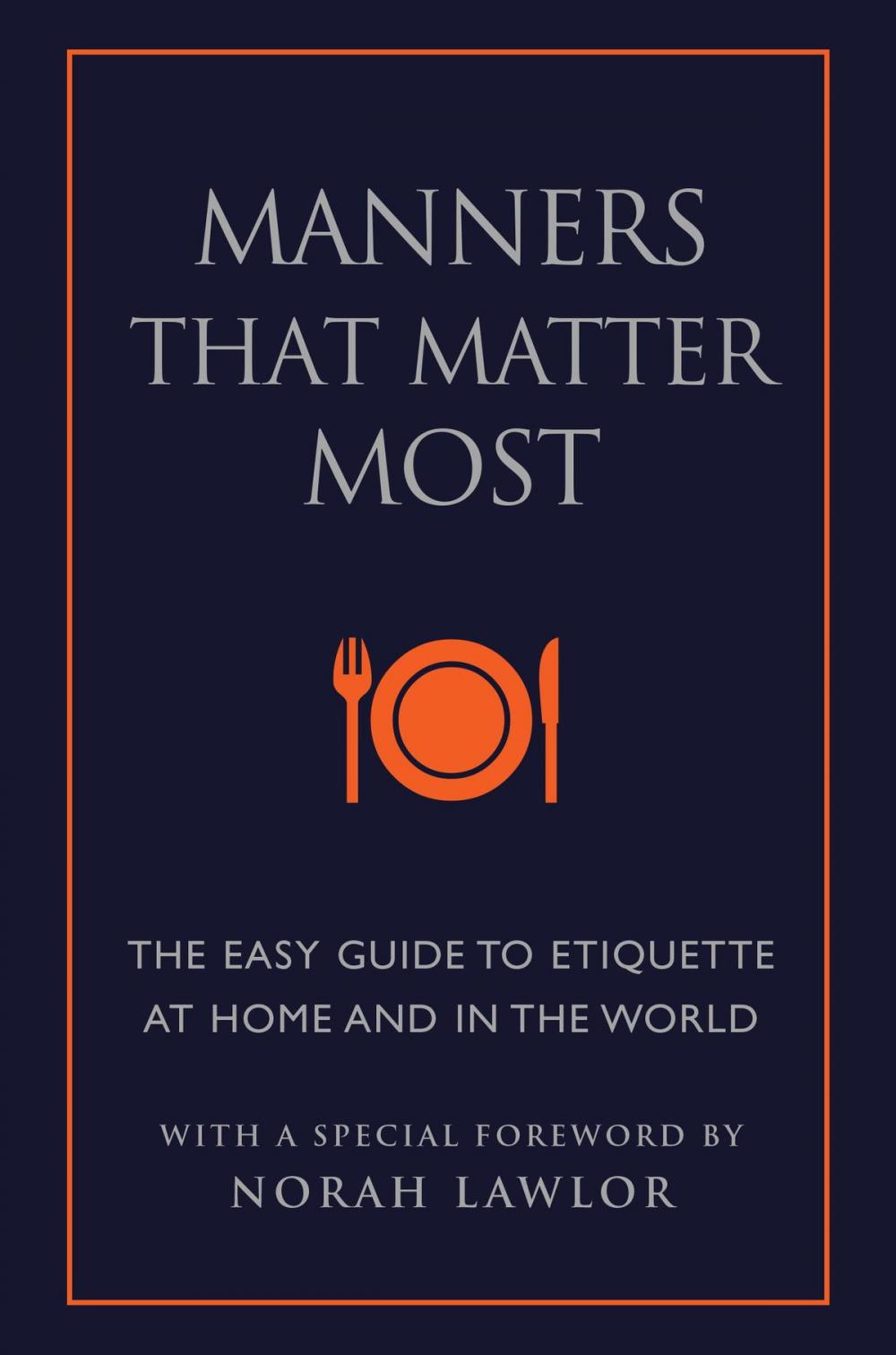 Big bigCover of Manners That Matter Most