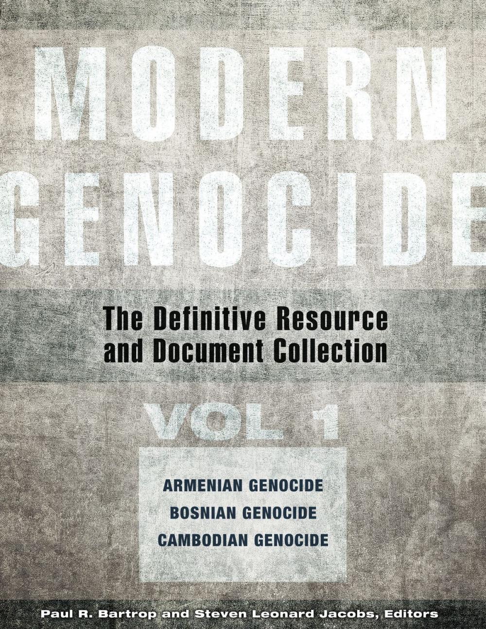 Big bigCover of Modern Genocide: The Definitive Resource and Document Collection [4 volumes]