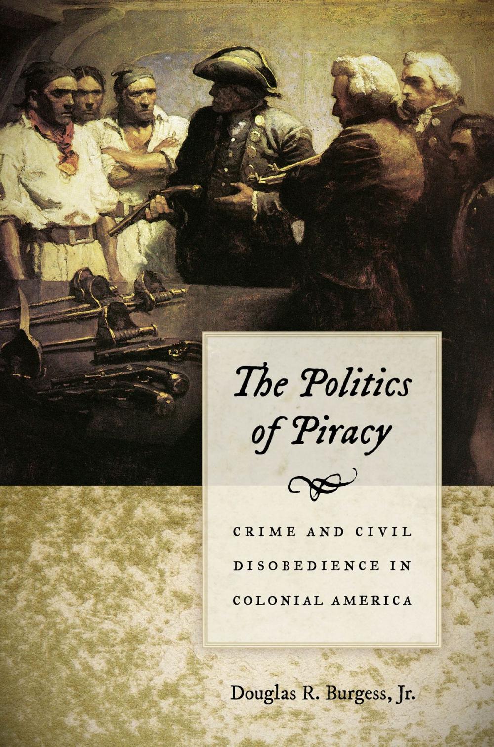 Big bigCover of The Politics of Piracy