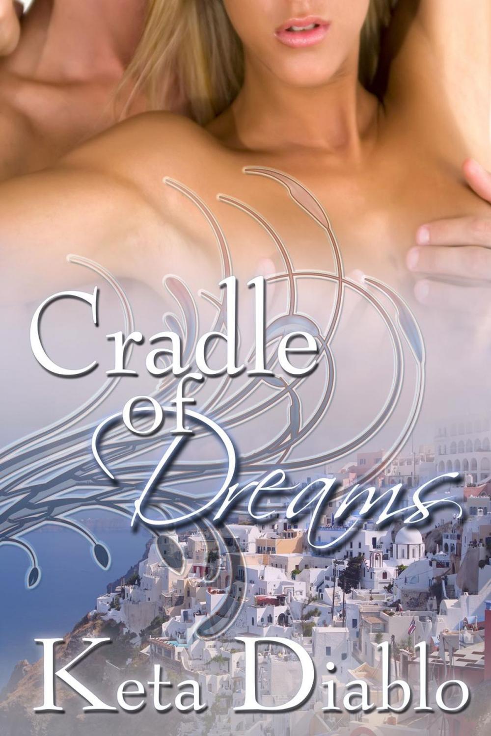 Big bigCover of Cradle of Dreams, Book 1