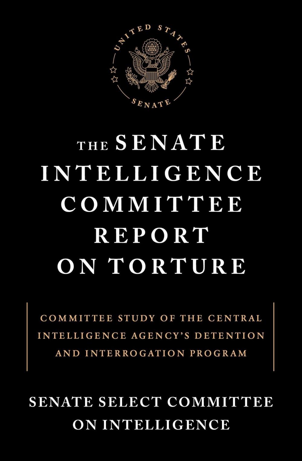 Big bigCover of The Senate Intelligence Committee Report on Torture