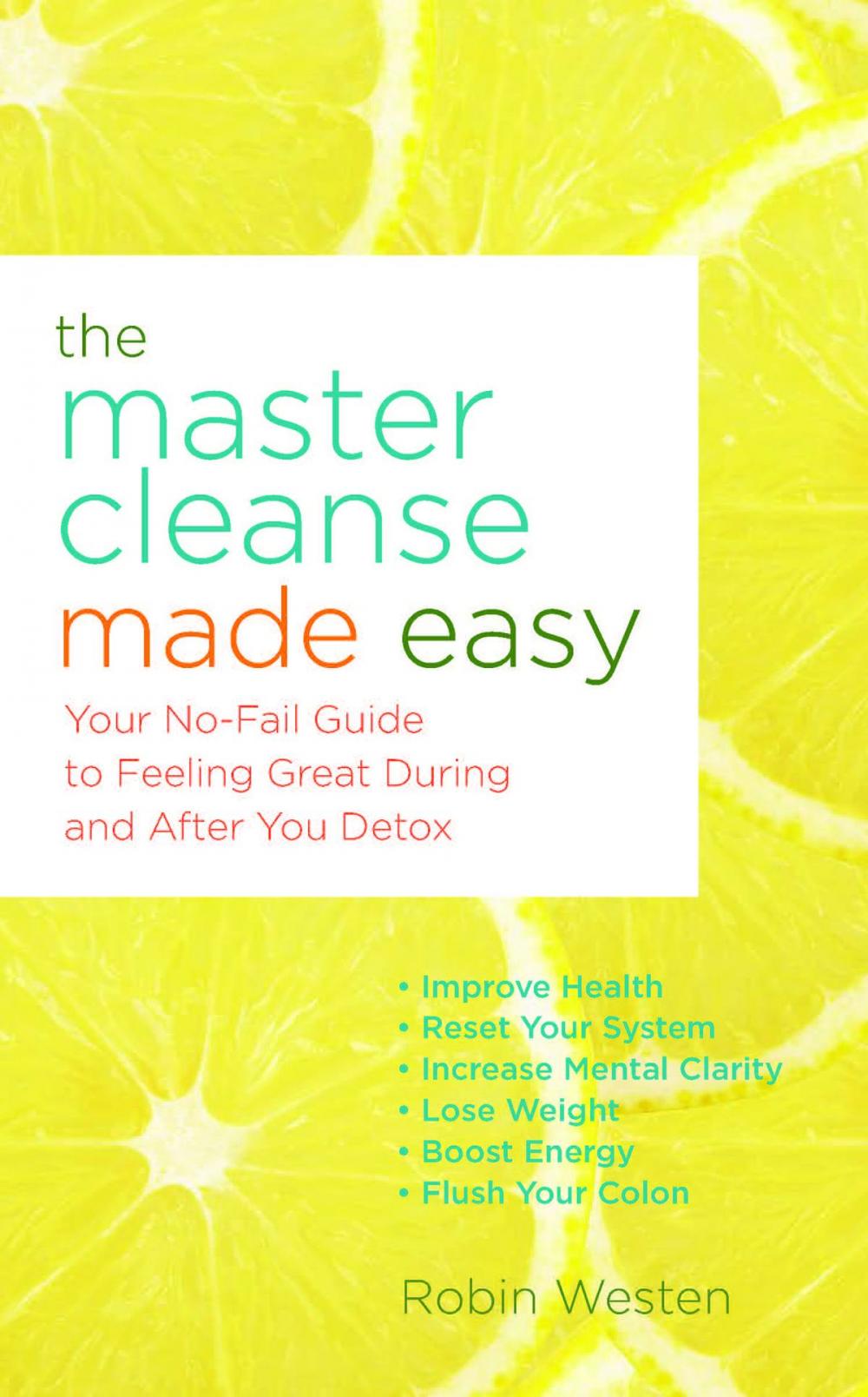 Big bigCover of The Master Cleanse Made Easy