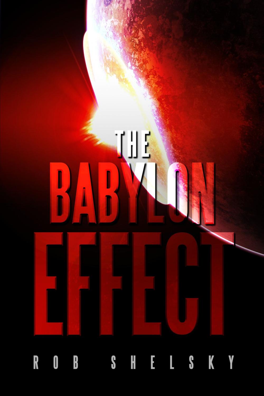 Big bigCover of The Babylon Effect (The Apocrypha Book 3)