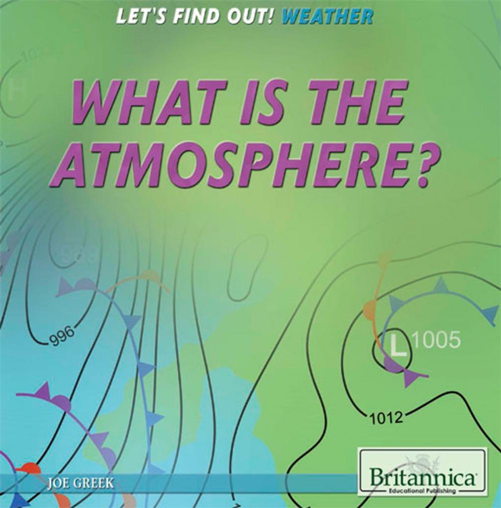 Big bigCover of What Is the Atmosphere and How Does It Circulate?