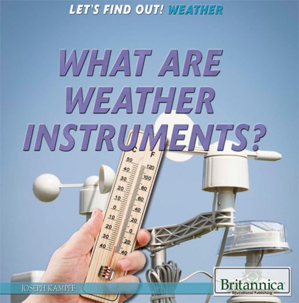 Big bigCover of What Are Weather Instruments?