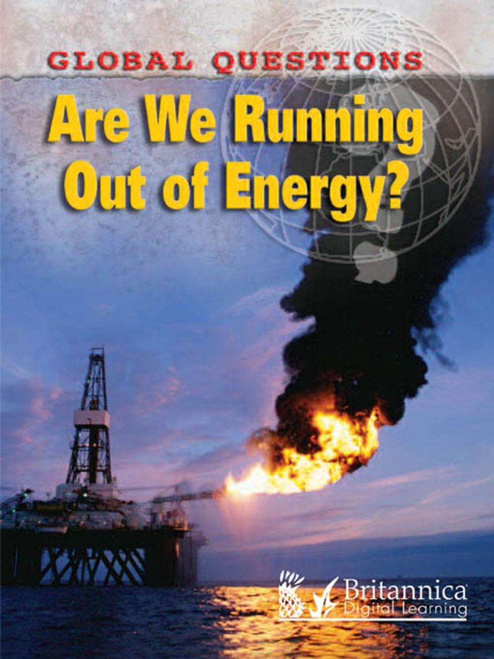 Big bigCover of Are We Running Out of Energy?