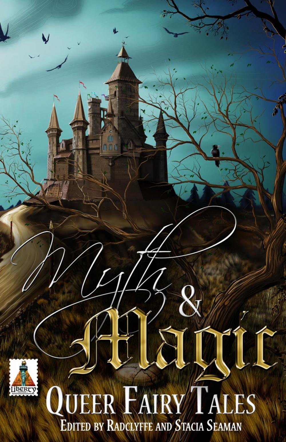 Big bigCover of Myth and Magic: Queer Fairy Tales