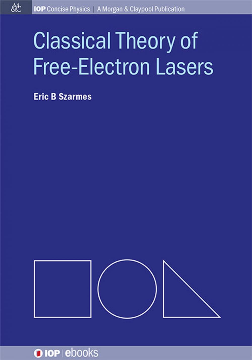 Big bigCover of Classical Theory of Free-Electron Lasers